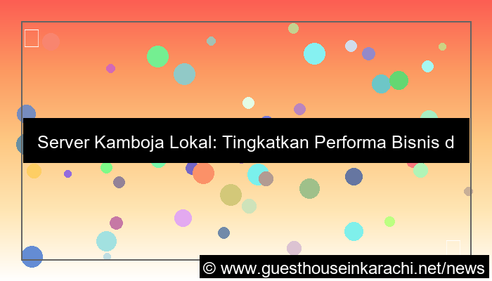 server kamboja lokal