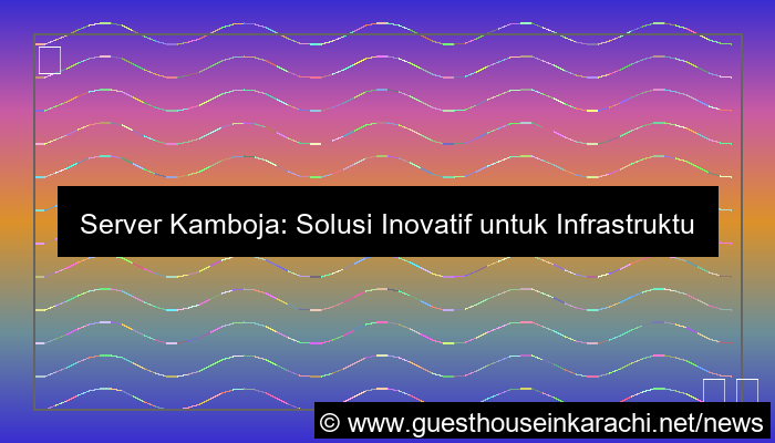server kamboja perusahaan