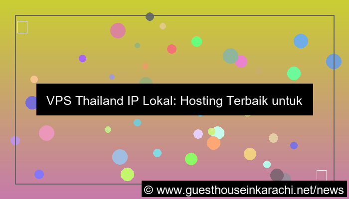 vps thailand ip lokal